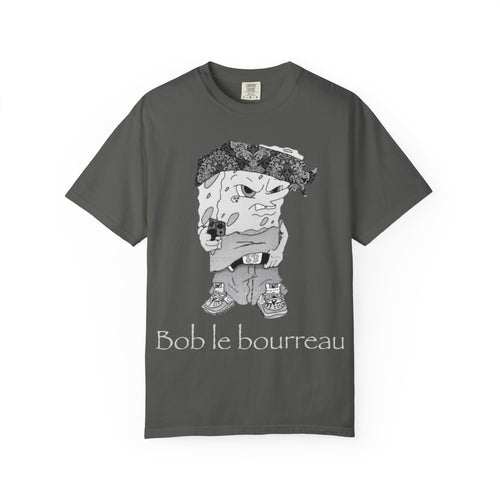 Bob le bourreau T-Shirt