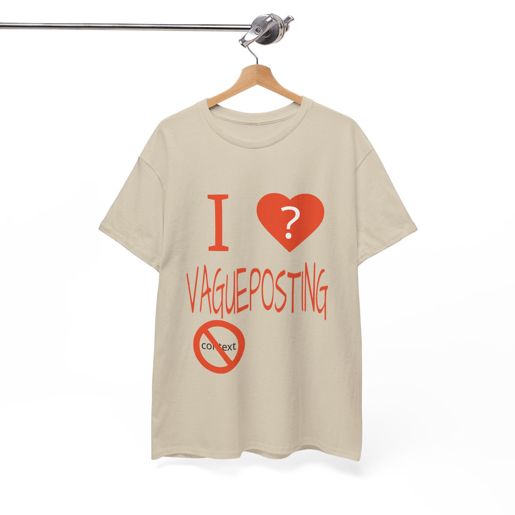 I <3 Vagueposting Tee