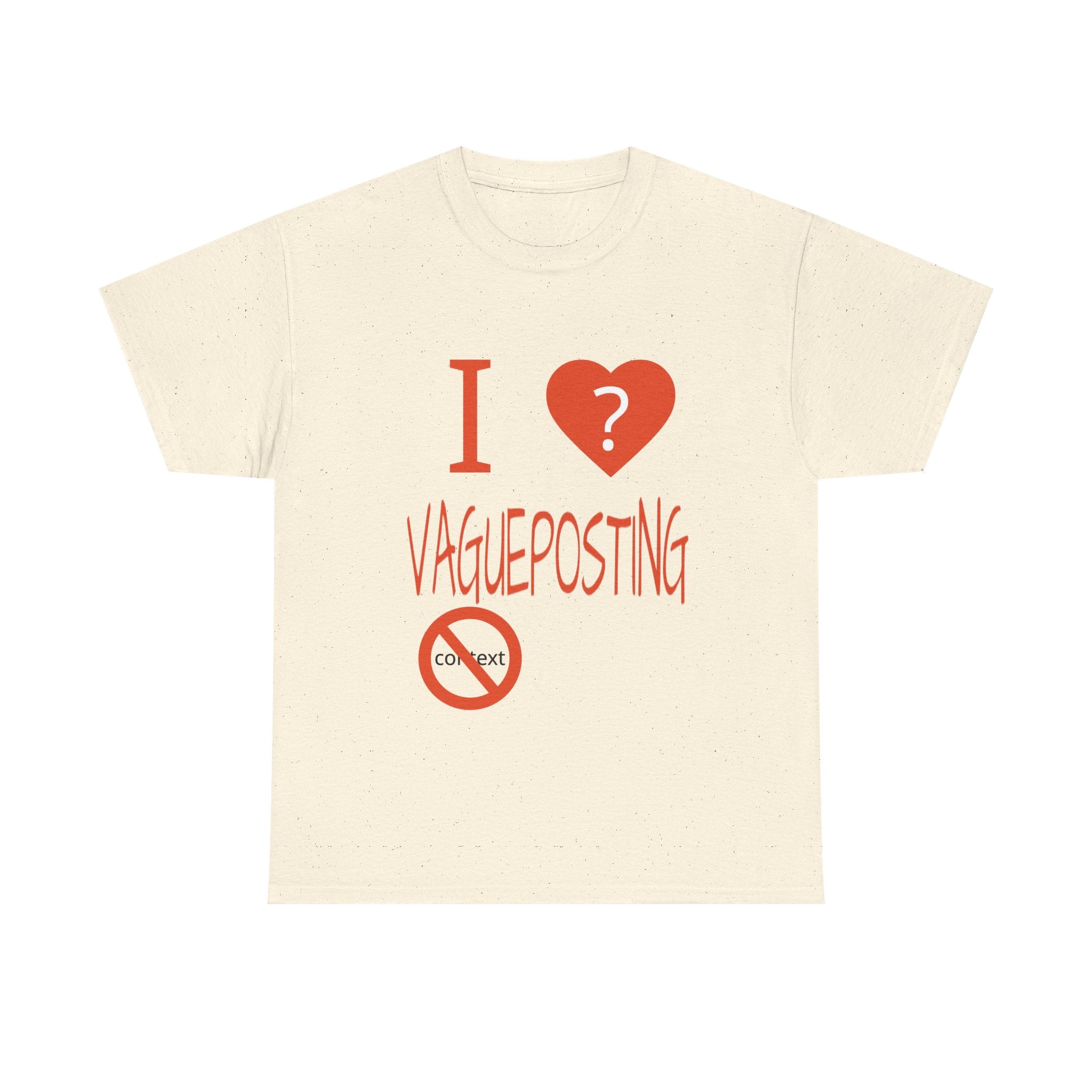 I <3 Vagueposting Tee