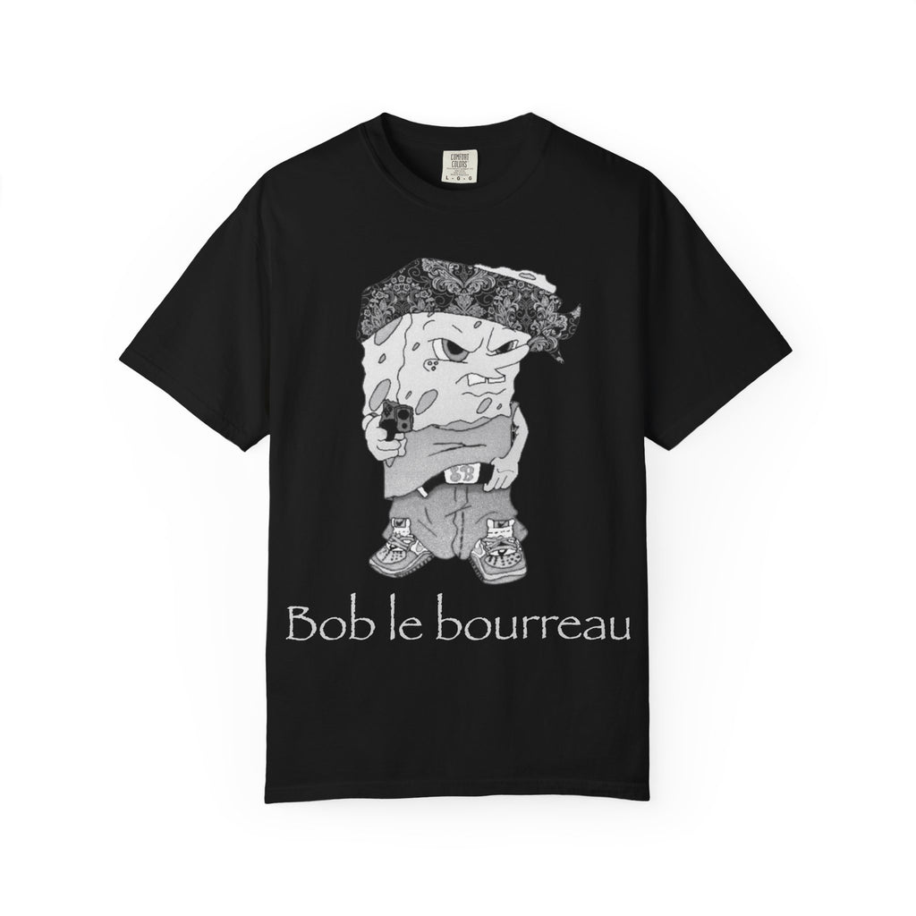 Bob le bourreau T-Shirt