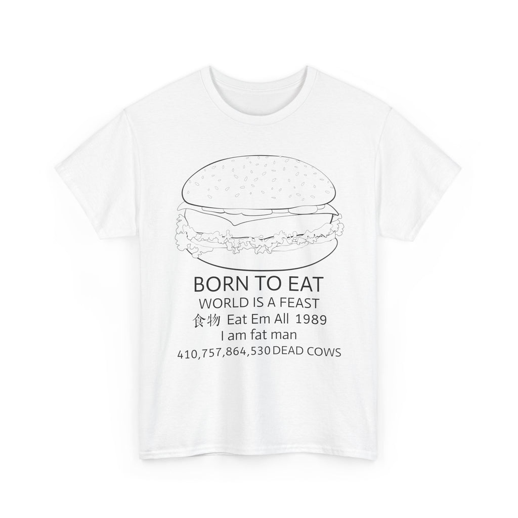 Born to Eat burger tee