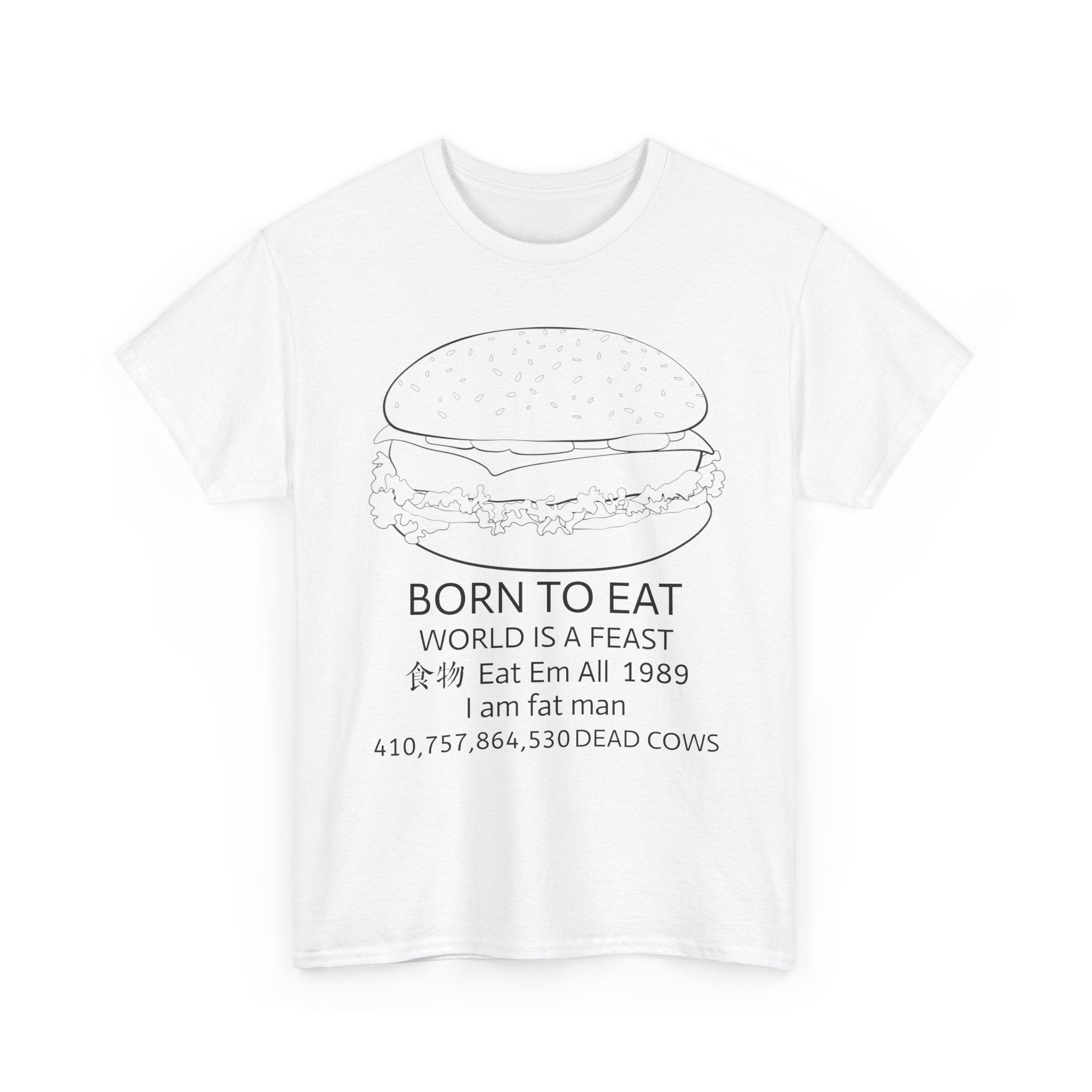 Born to Eat burger tee